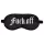 Ouch! - “Fuck Off” satin eye mask (black)